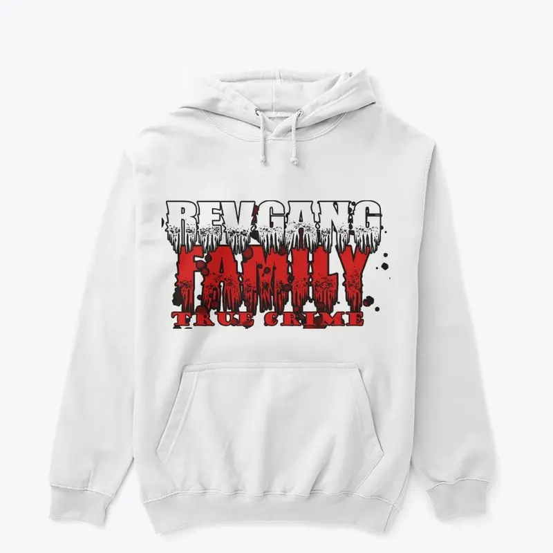 Revgang Family True Crime 