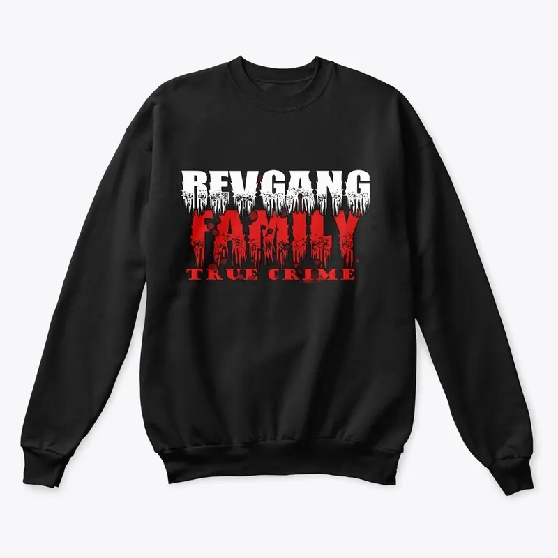 Revgang Family True Crime 